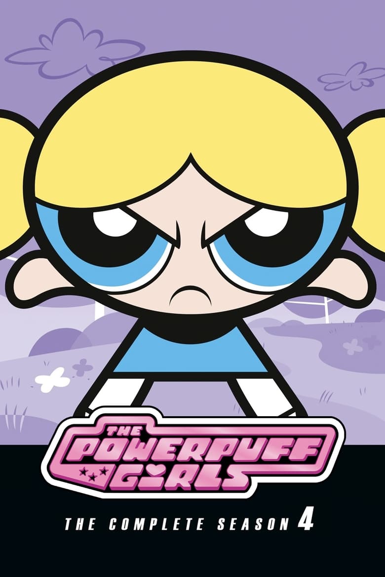 Poster of Cast and Crew in The Powerpuff Girls - Season 4 - Episode 8 - Forced Kin