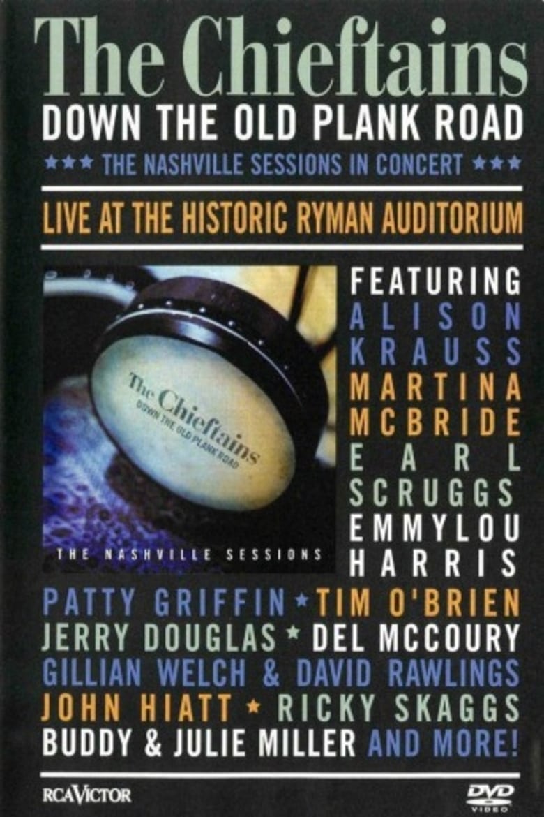 Poster of The Chieftains: Down The Old Plank Road -The Nashville Sessions in Concert