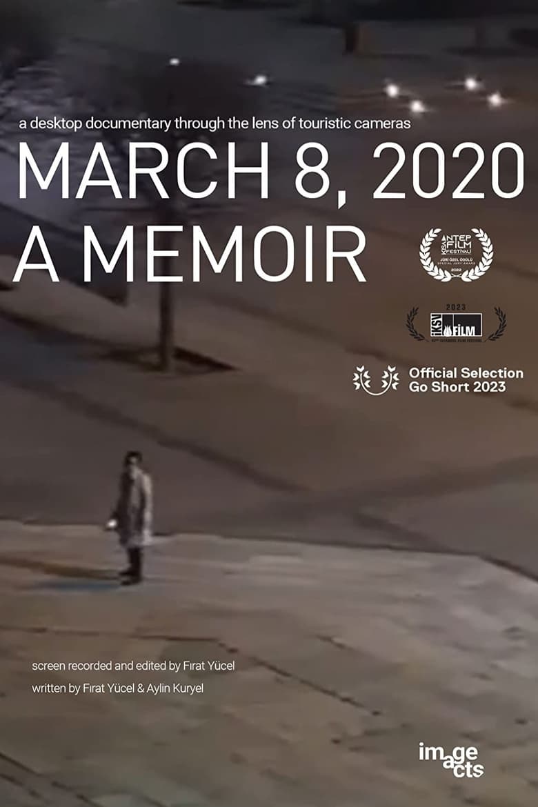 Poster of March 8, 2020: A Memoir