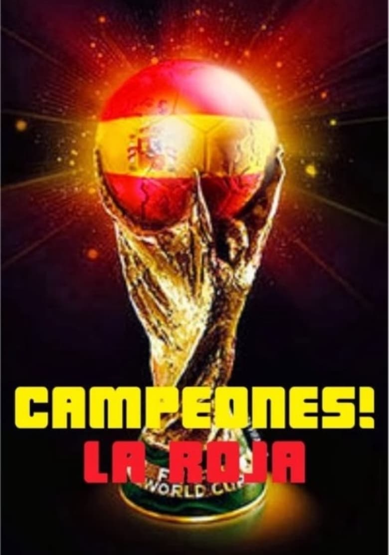 Poster of ¡Campeones! La Roja