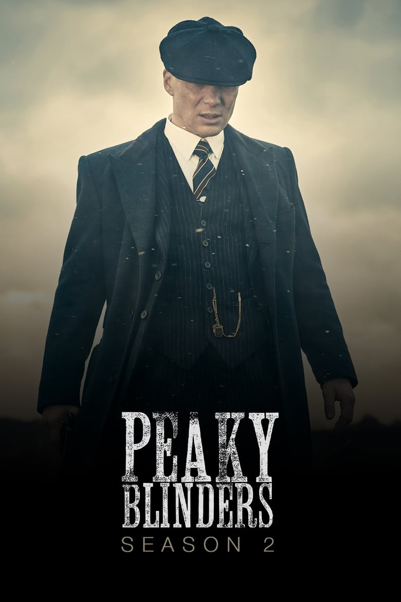 Poster of Episodes in Peaky Blinders - Series 2 - Series 2