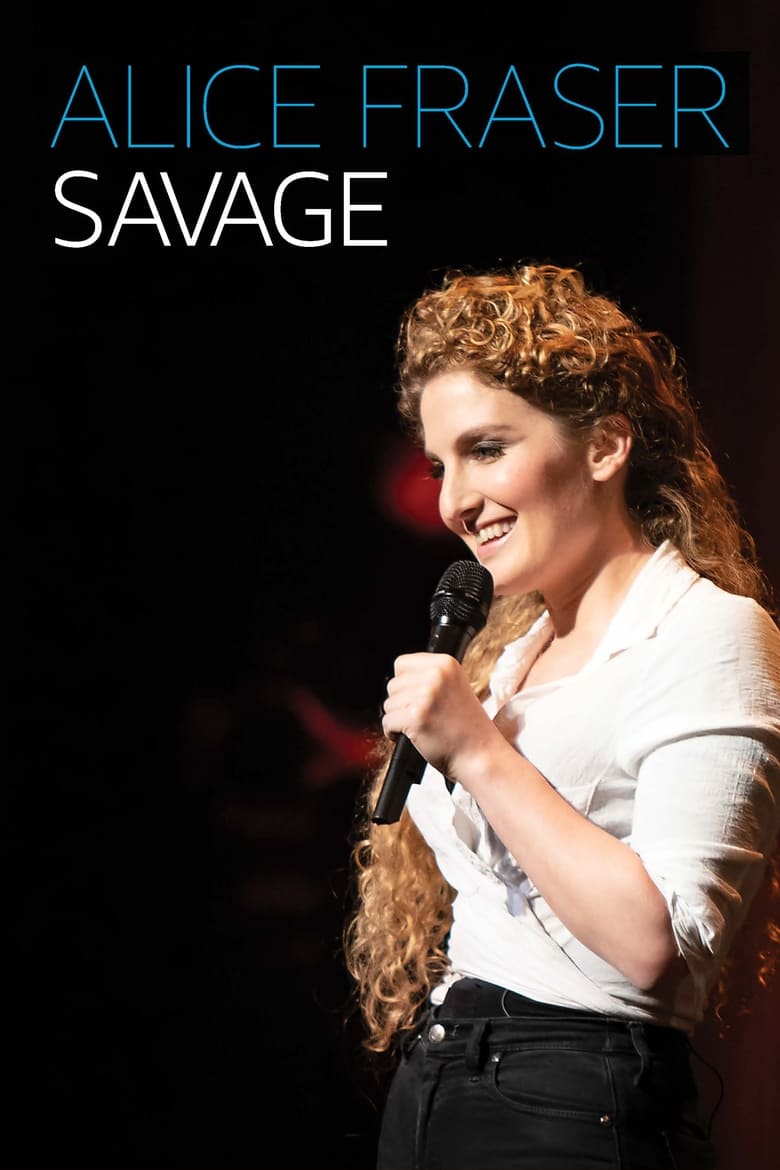 Poster of Alice Fraser: Savage