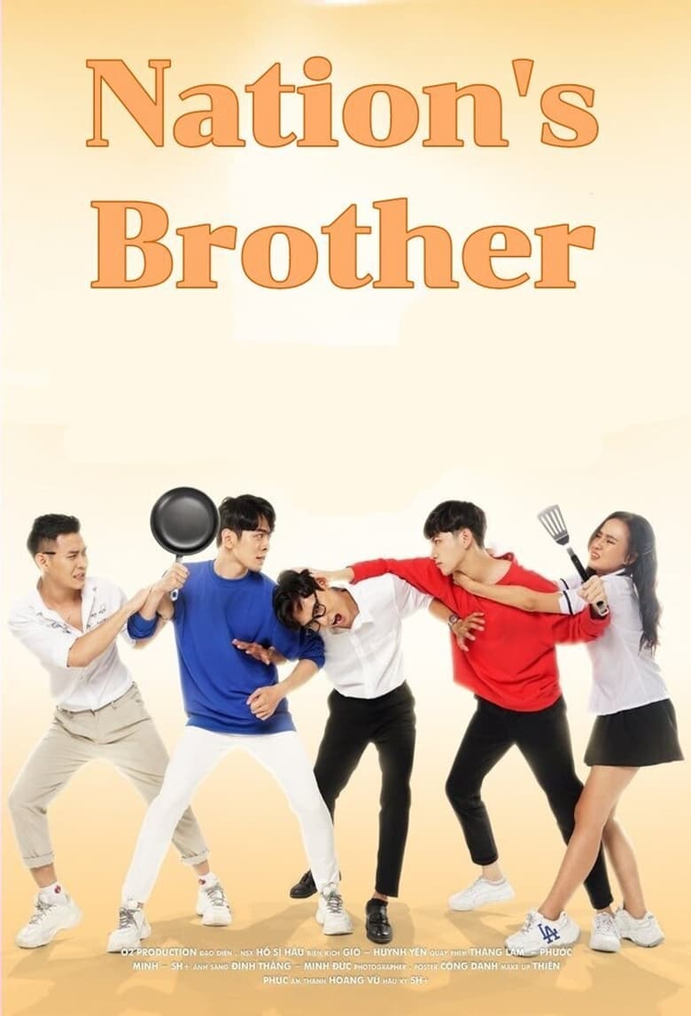 Poster of Episodes in Nation's Brother - Season 1 - Season 1