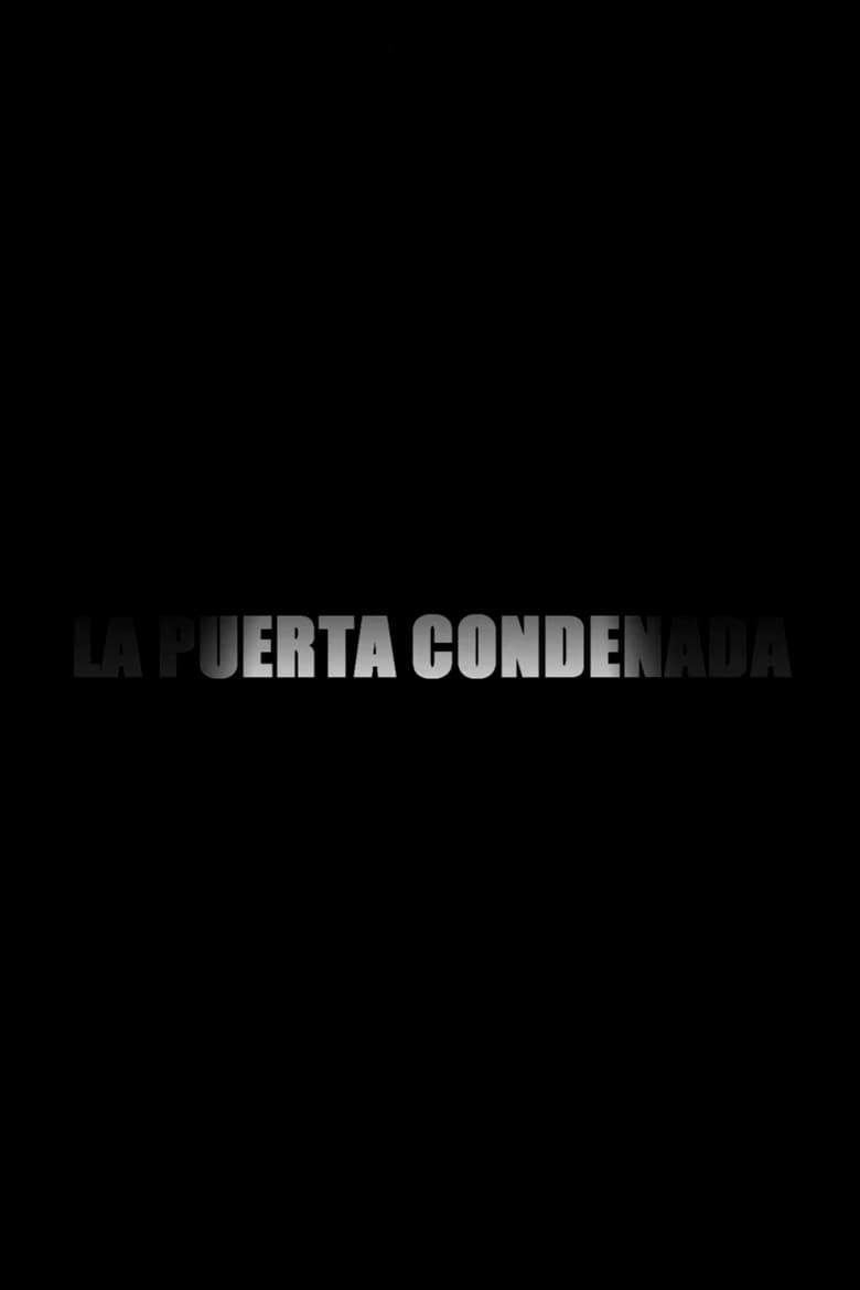 Poster of La Puerta Condenada