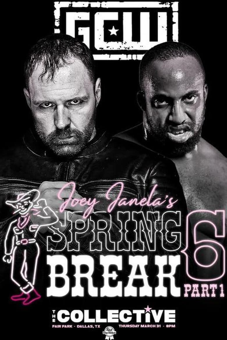 Poster of GCW Joey Janela's Spring Break 6, Part 1