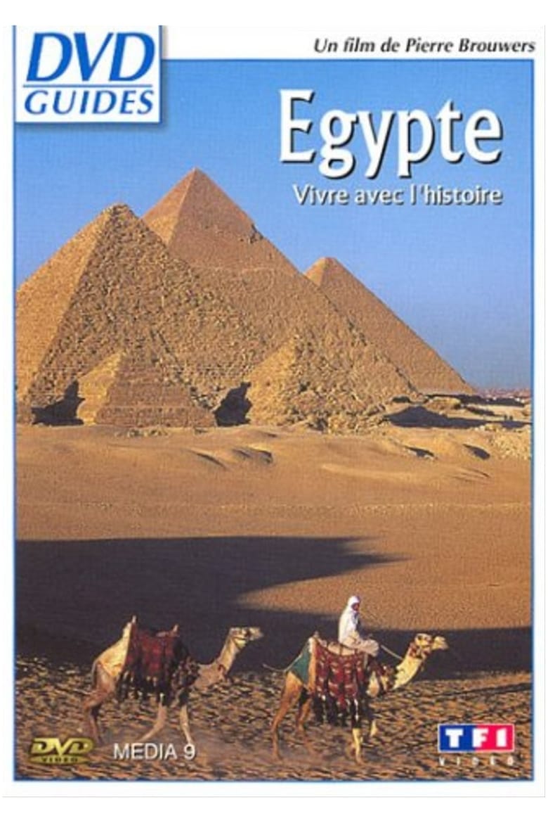 Poster of Egypte - Vivre avec l'histoire