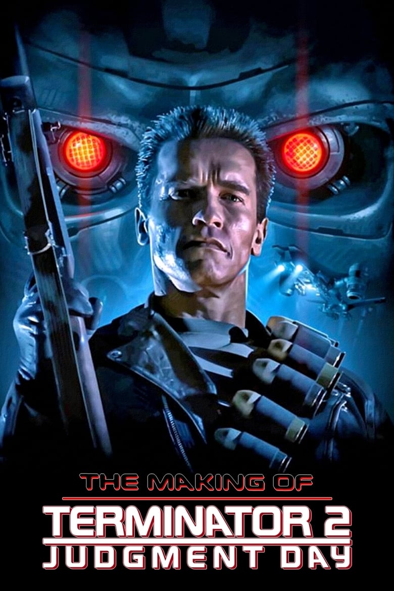 Poster of The Making of 'Terminator 2: Judgment Day'