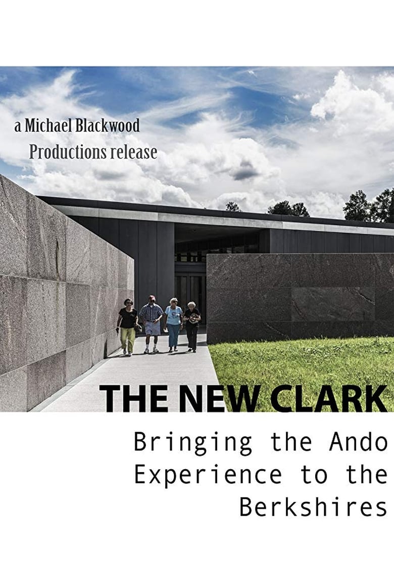 Poster of The New Clark: Bringing the Ando Experience to the Berkshires