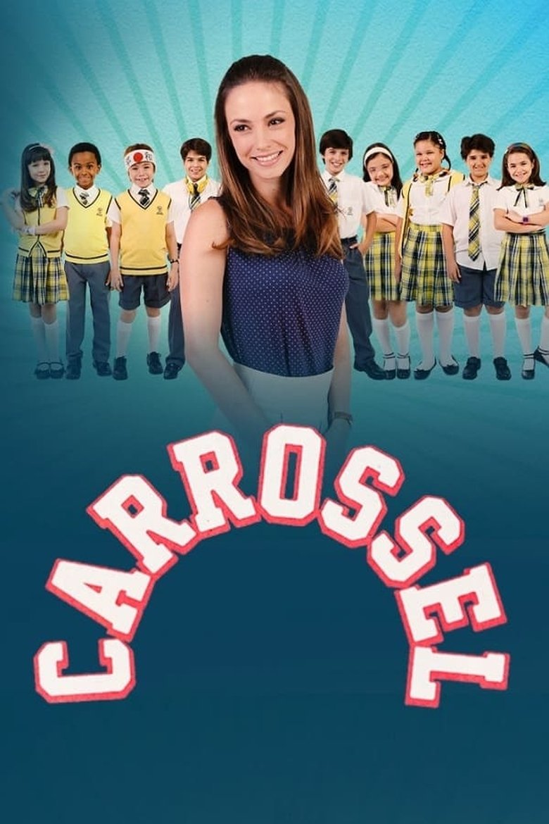 Poster of Episodes in Carrossel - Season 1 - Season 1
