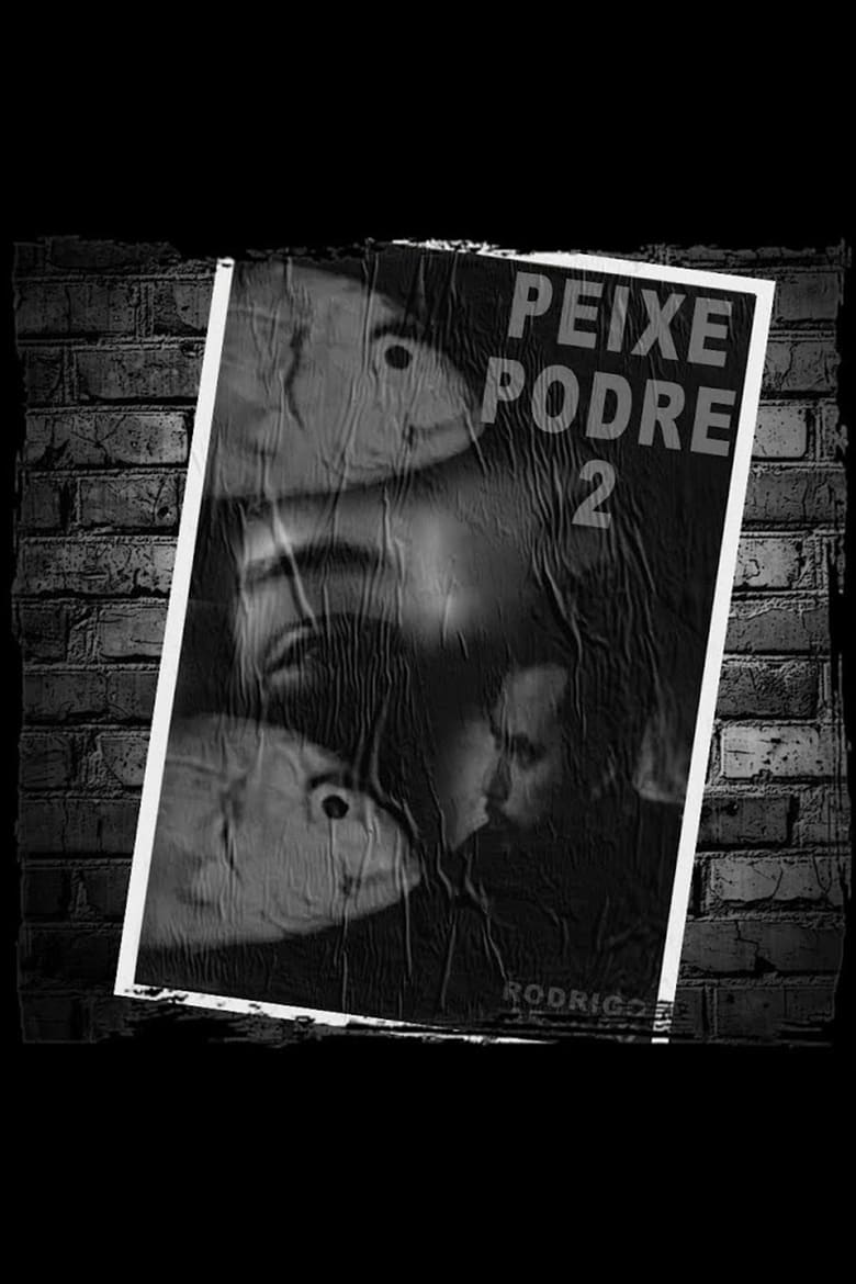 Poster of Peixe Podre 2