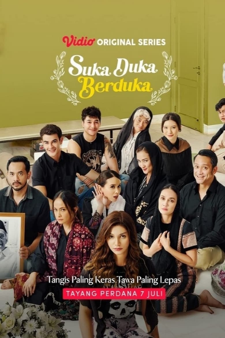 Poster of Episodes in Suka Duka Berduka - Season 1 - Season 1