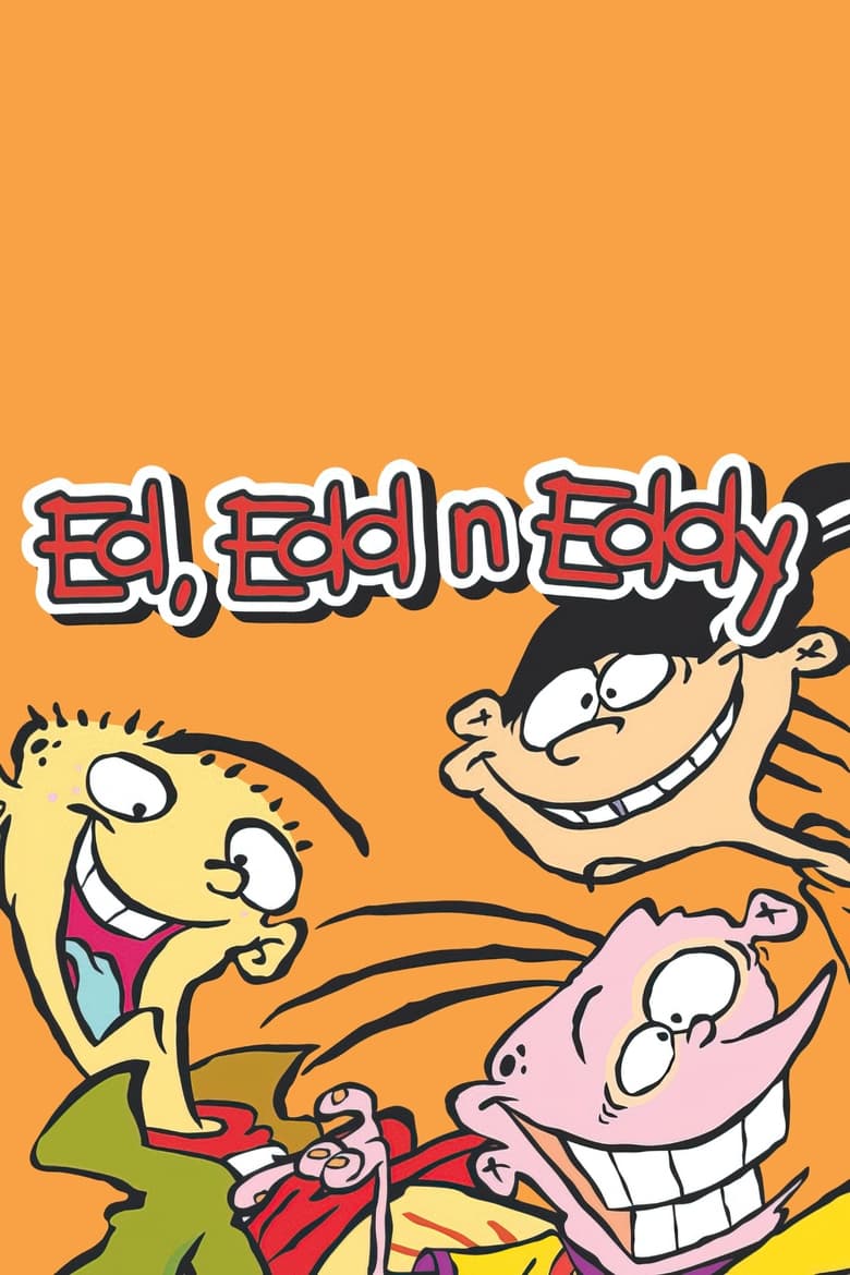 Poster of Cast and Crew in Ed, Edd N Eddy - Season 2 - Episode 23 - Hot Buttered Ed