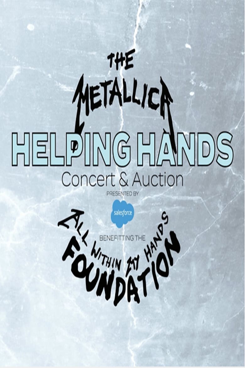 Poster of Metallica - The All Within My Hands Helping Hands Concert & Auction