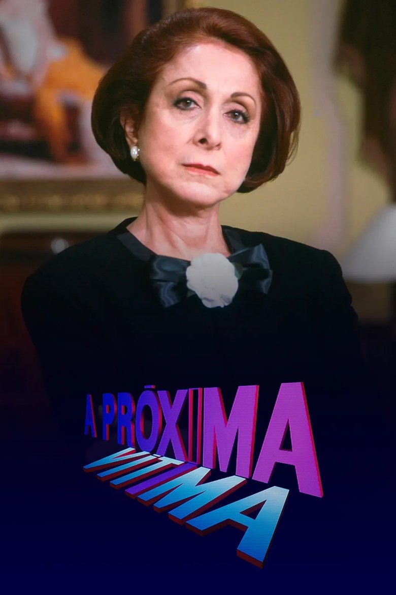 Poster of Episodes in A Próxima Vítima - Season 1 - Season 1