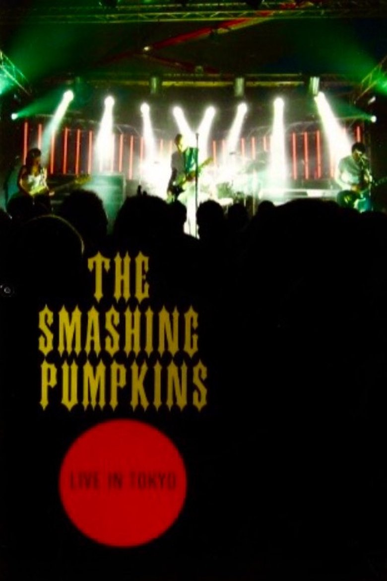 Poster of The Smashing Pumpkins: Live In Tokyo