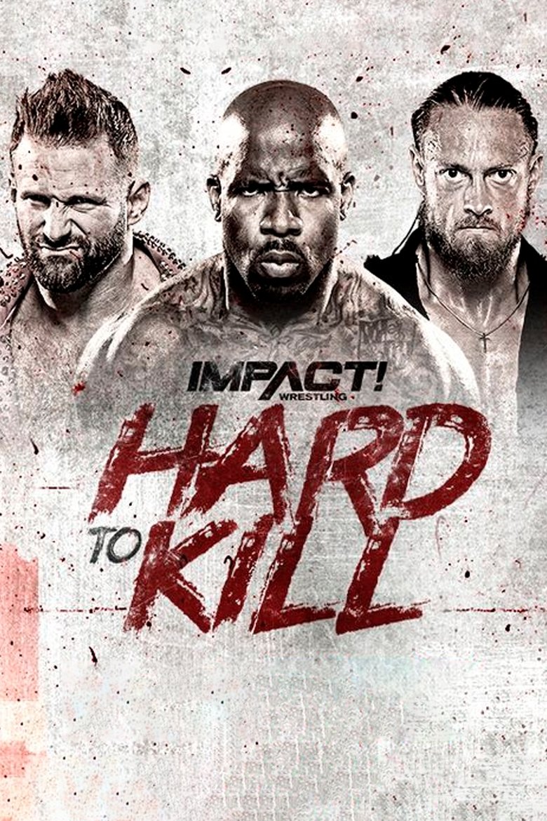 Poster of IMPACT Wrestling: Hard to Kill 2022