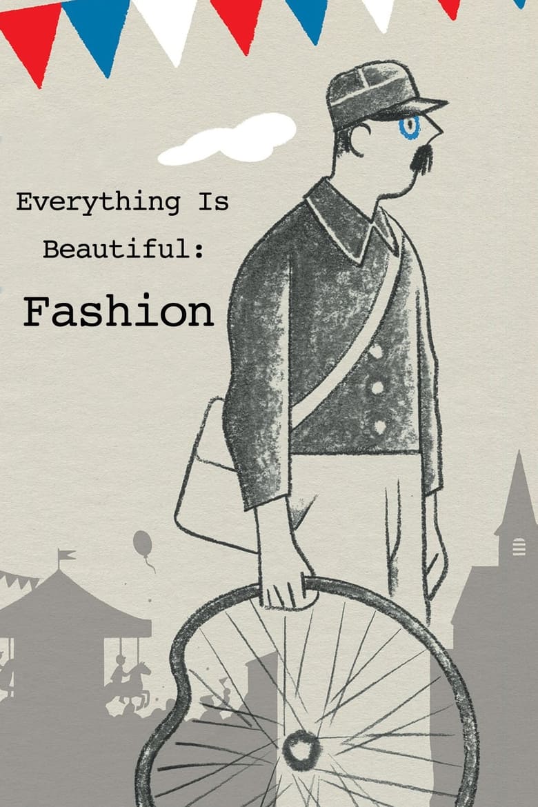 Poster of Everything Is Beautiful: Fashion