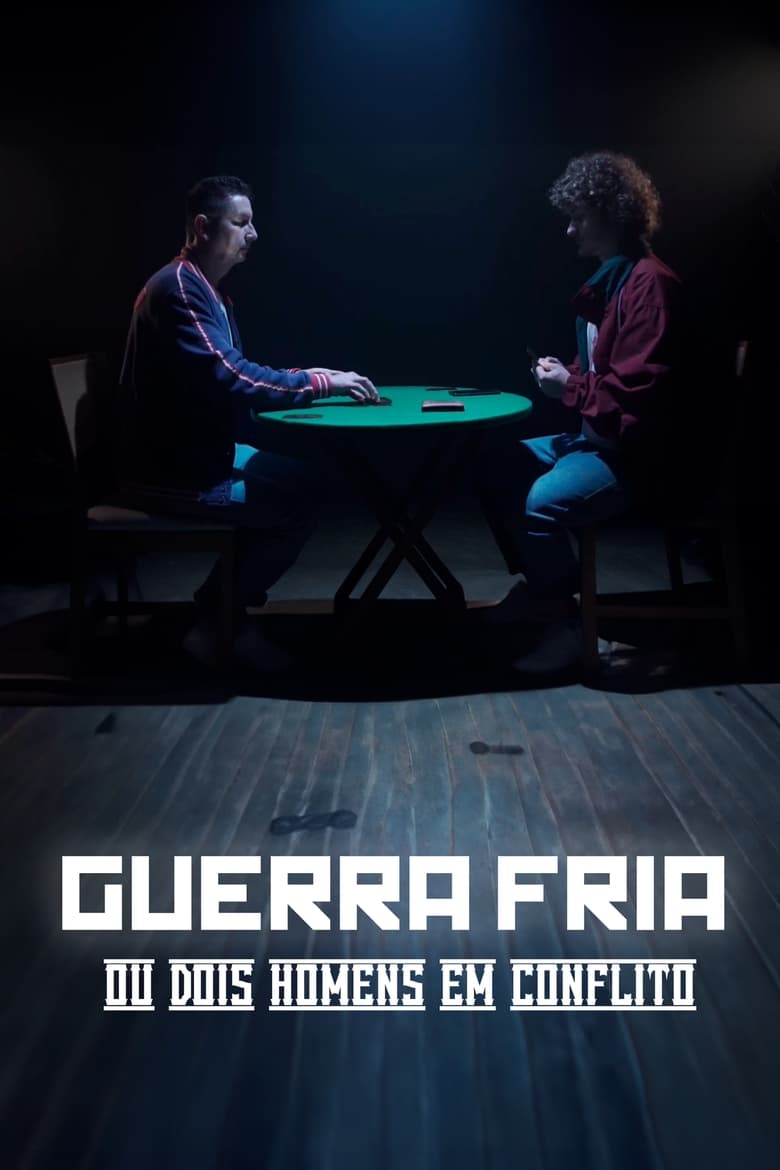 Poster of Guerra Fria (ou Dois Homens em Conflito)