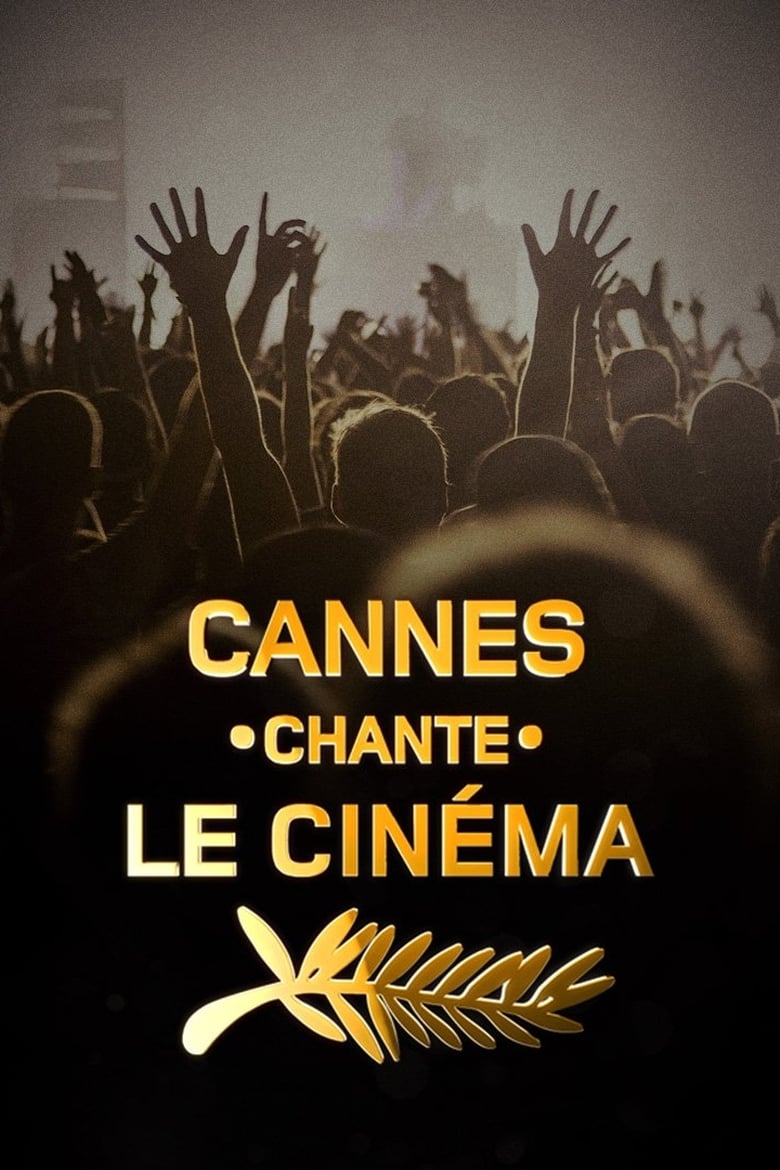 Poster of Cannes chante le cinéma