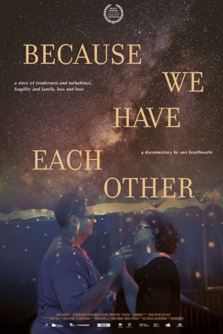 Poster of Because We Have Each Other