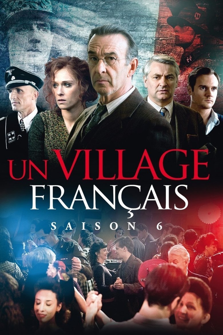 Poster of Cast and Crew in A French Village - An Explosion (Season 6 - Episode 7) - An Explosion