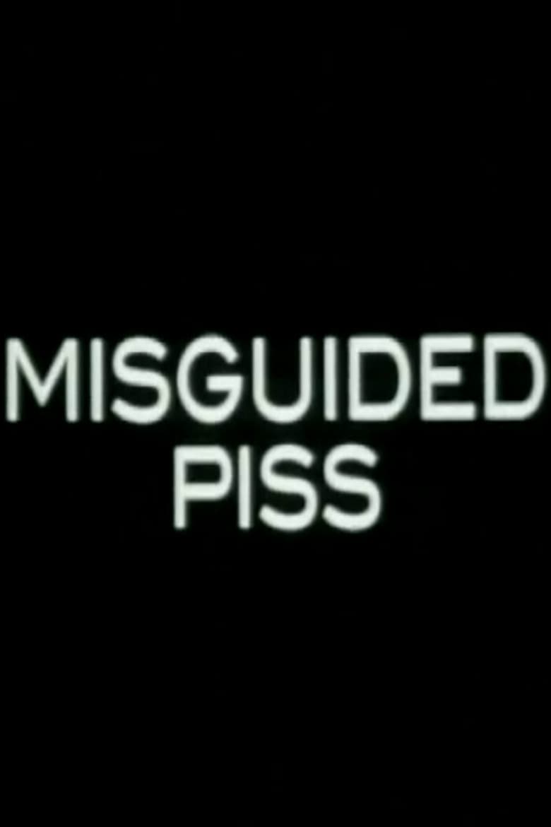 Poster of Misguided Piss