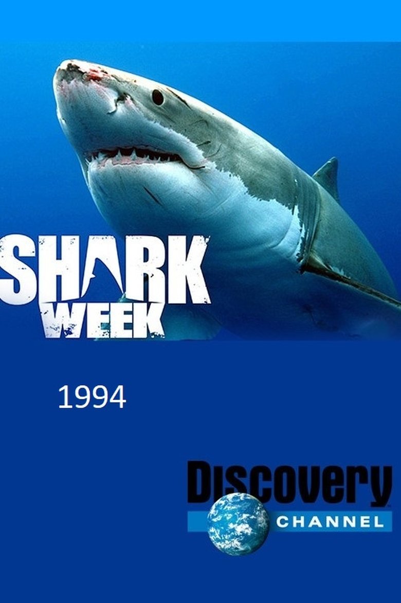 Poster of Episodes in Shark Week - 1994 - 1994