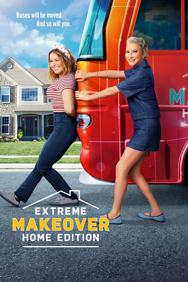Poster of Extreme Makeover: Home Edition