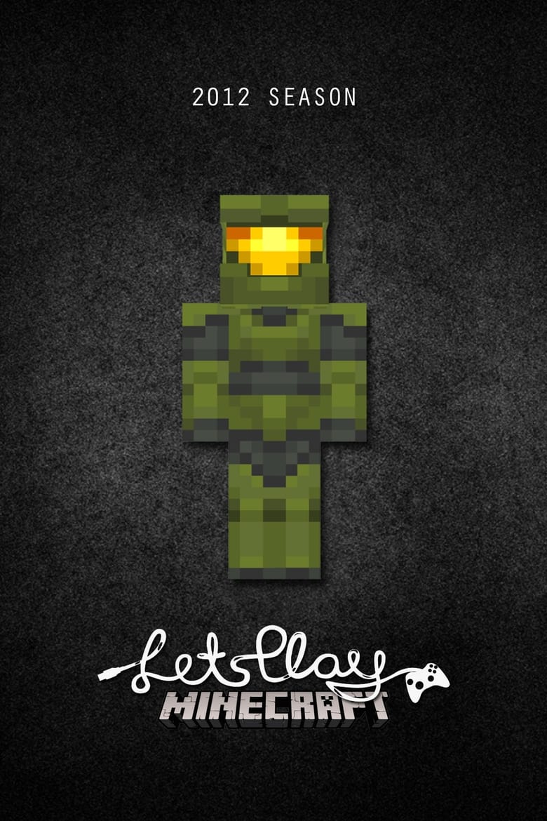 Poster of Cast and Crew in Let's Play Minecraft - Season 1 - Episode 12 - Episode 12 - Last Man Standing