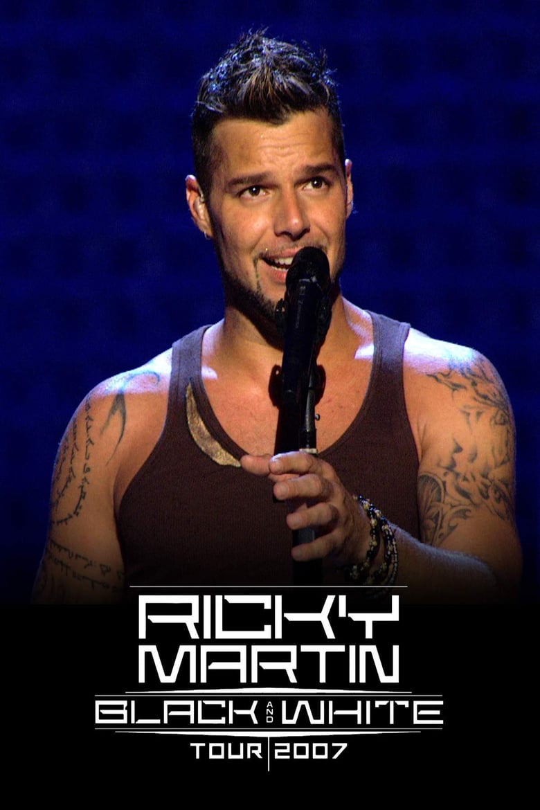 Poster of Ricky Martin: Live - Black and White Tour