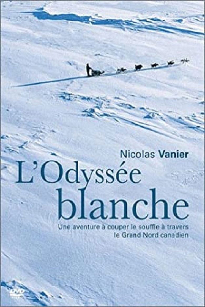 Poster of L'odyssée blanche