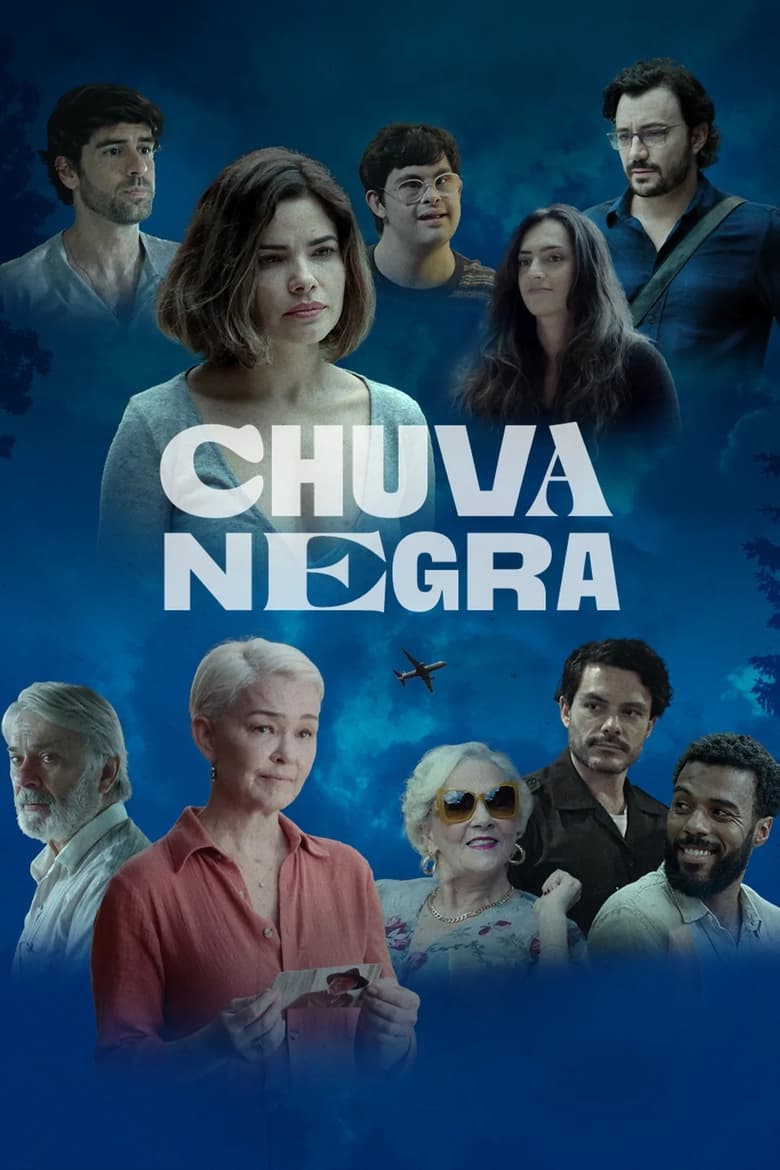 Poster of Cast and Crew in Chuva Negra - Season 1 - Episode 8 - Episode 8