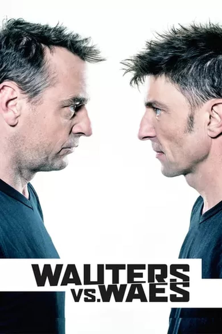 Poster of Cast and Crew in Wauters Vs. Waes - Season 1 - Episode 4 - Onbekende Kampioenen