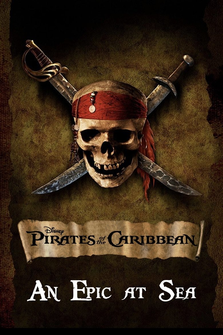 Poster of An Epic At Sea: The Making of Pirates of the Caribbean: The Curse of the Black Pearl