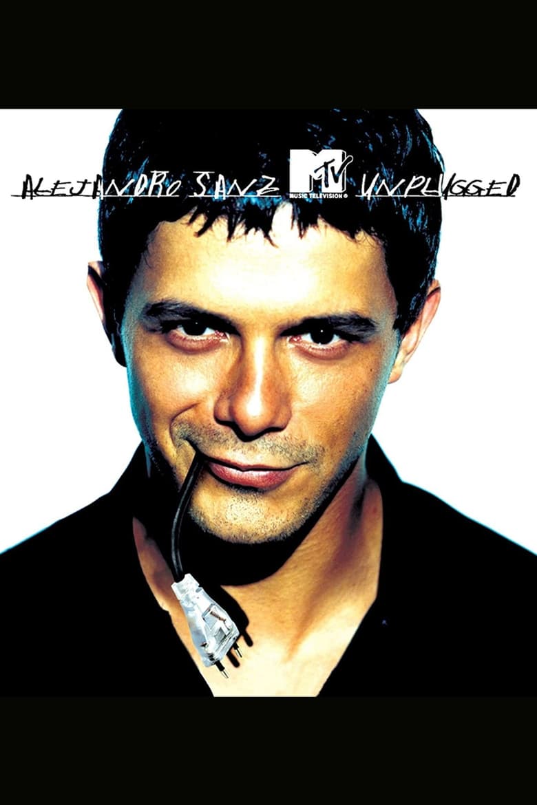 Poster of Alejandro Sanz: MTV Unplugged