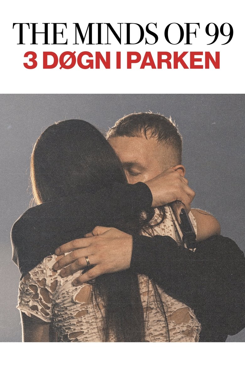 Poster of The Minds Of 99 - Tre Døgn i Parken