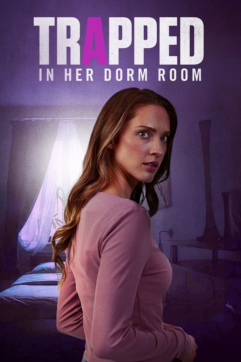 Poster of Trapped in Her Dorm Room