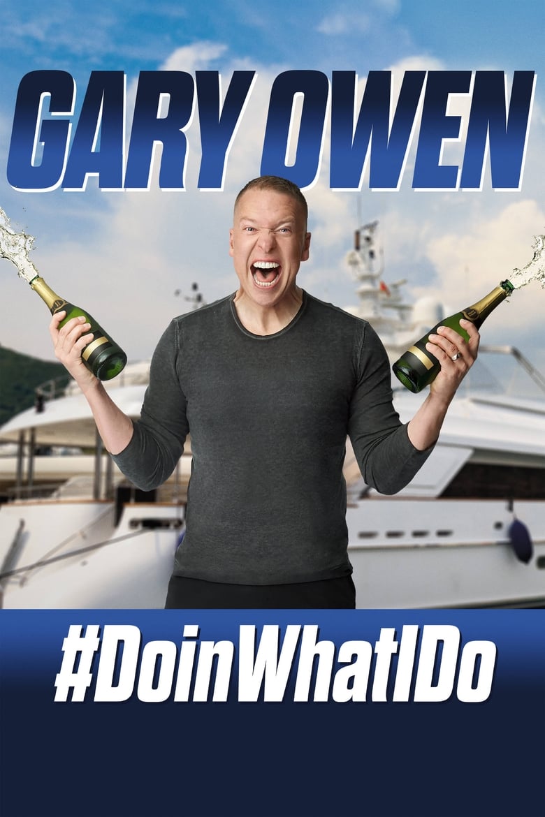 Poster of Gary Owen: #DoinWhatIDo