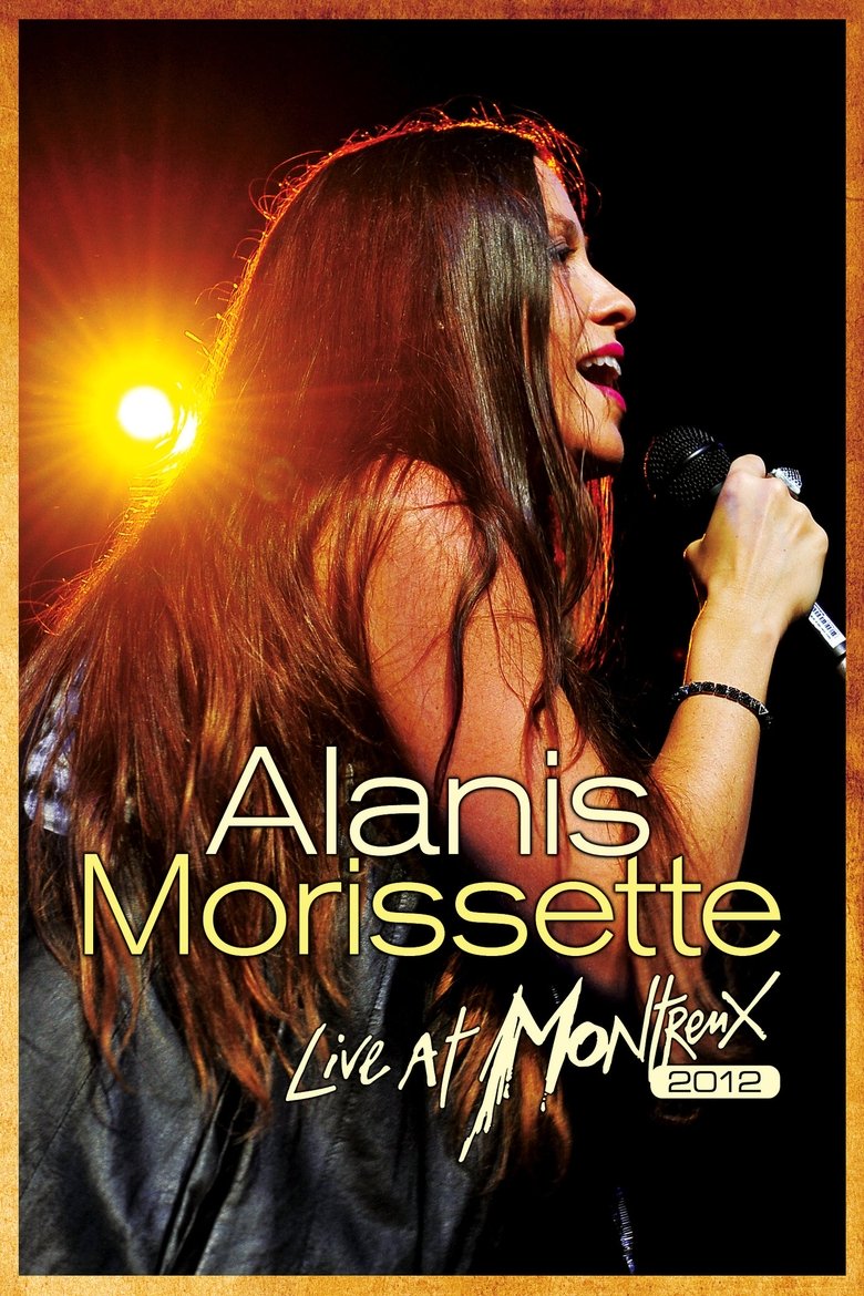 Poster of Alanis Morissette: Live at Montreux 2012