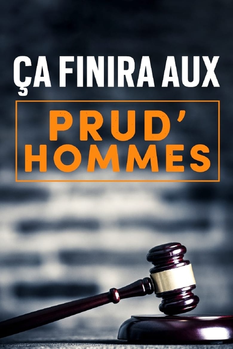 Poster of Ça finira aux prud'hommes