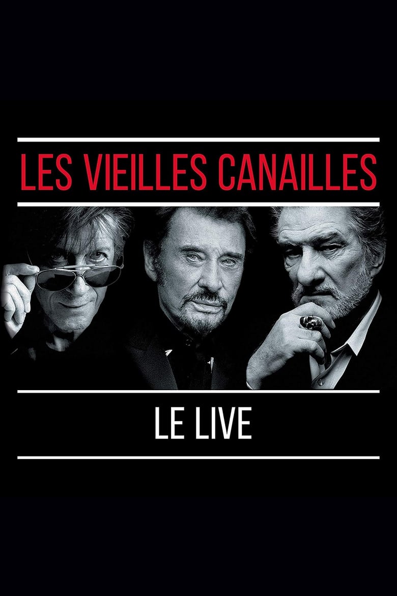 Poster of Les Vieilles Canailles 2017