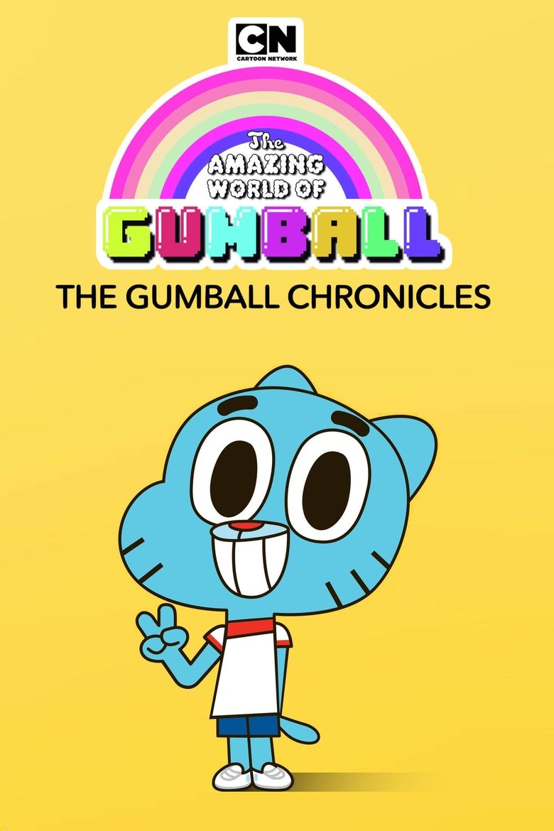 Poster of Episodes in The Gumball Chronicles - Season 1 - Season 1