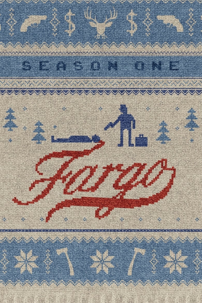 Poster of Episodes in Fargo - Season 1 - Season 1