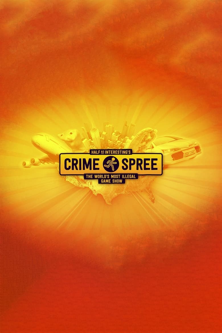 Poster of Half as Interesting’s Crime Spree