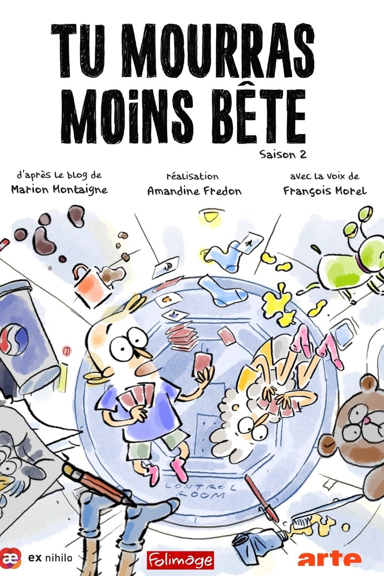 Poster of Episodes in Tu Mourras Moins Bête - Season 2 - Season 2