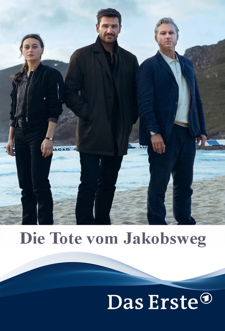 Poster of Der Galicien-Krimi: Die Tote vom Jakobsweg