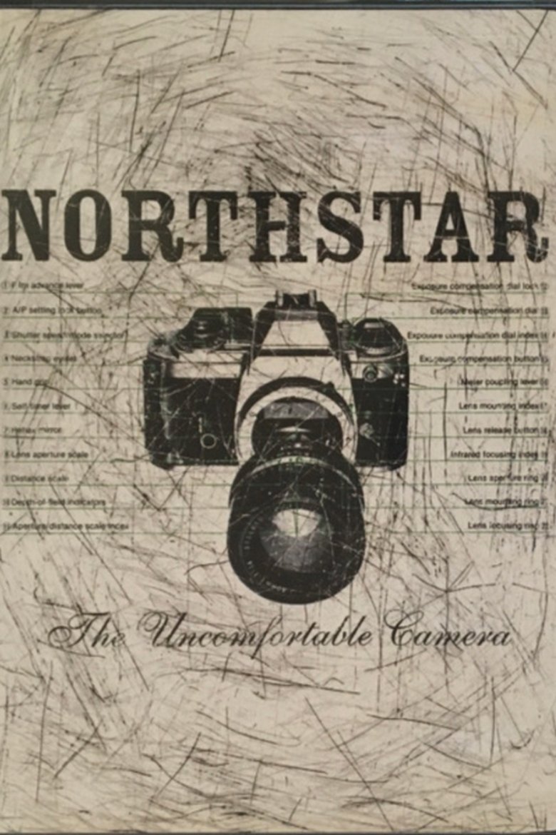 Poster of Northstar: The Uncomfortable Camera