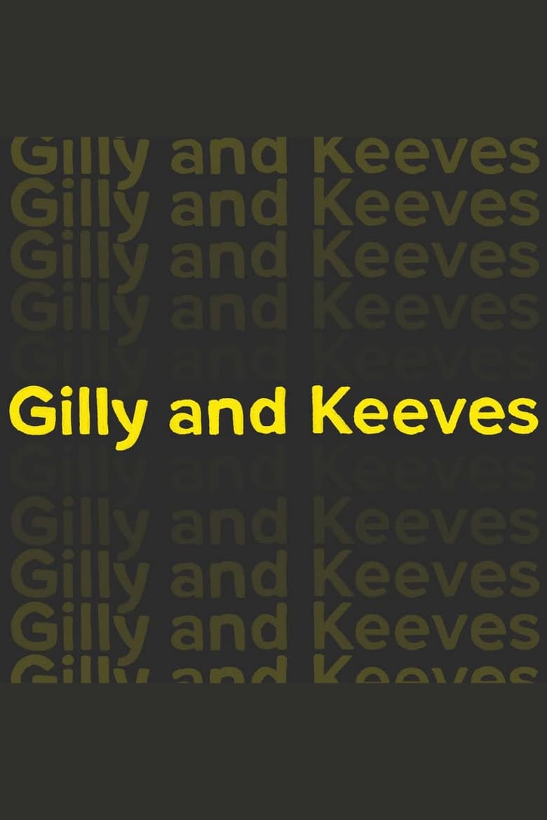 Poster of Gilly and Keeves