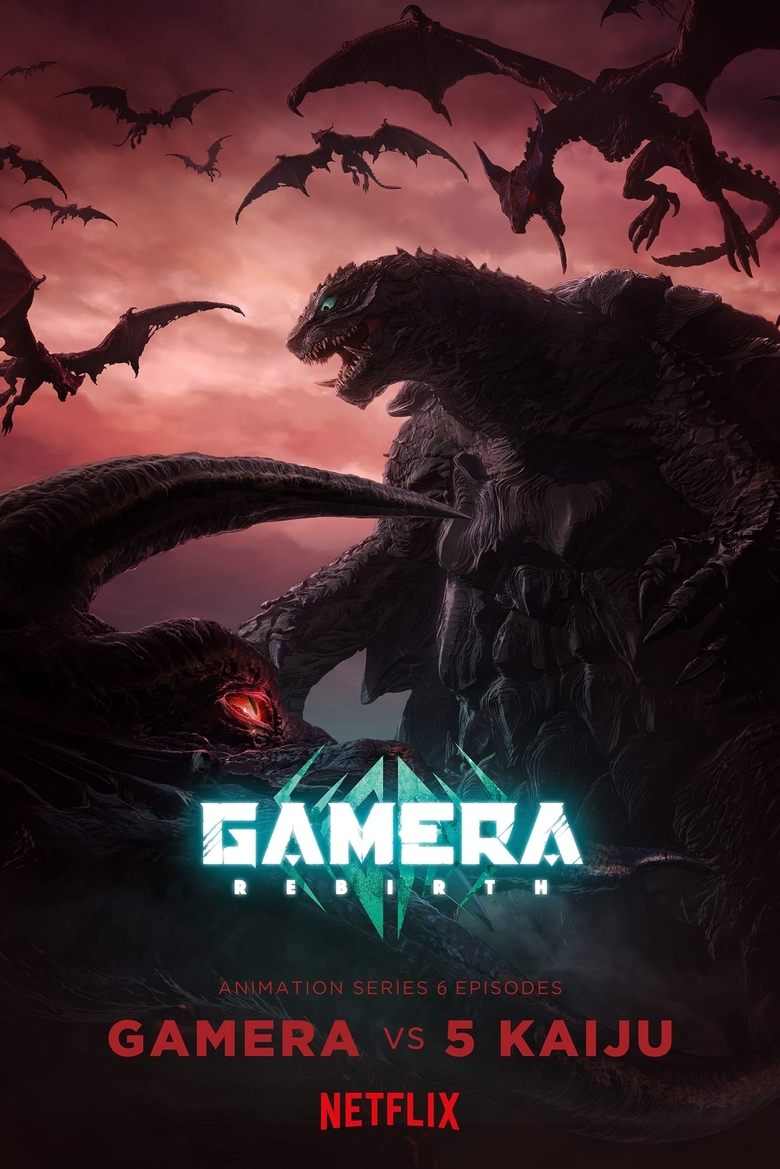 Poster of Episodes in GAMERA  Rebirth  - Season 1 - Season 1