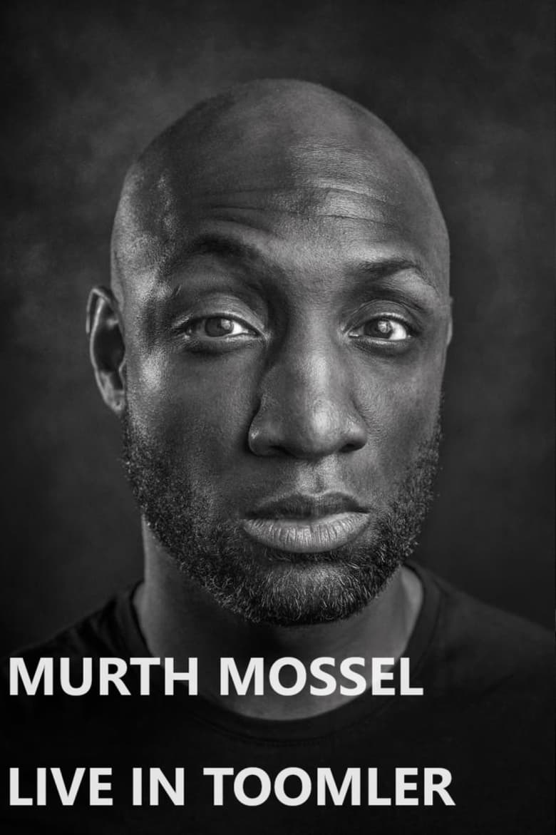 Poster of Murth Mossel: Live in Toomler